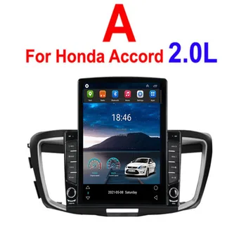 Android 12 Для Honda Accord 9 2,0 T 2,4 T 2013 2014 - 2017 Tesla Тип Автомобиля Радио Мультимедийный Видеоплеер Навигация GPS RDS без dvd